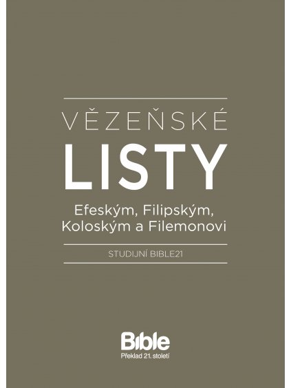 Studijní Bible21: Vězeňské listy