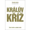 Králův kříž  Timothy Keller