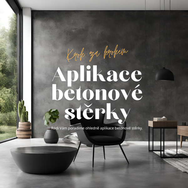 Aplikace betonové stěrky krok za krokem. Snadno svépomocí!