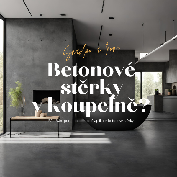 Betonové stěrky ve sprchovém koutě?