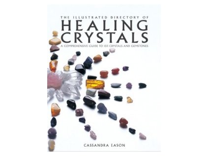 Illustrated directory of healing crystals