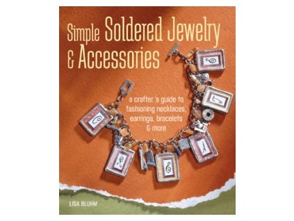 Simple soldered jewelry and assessories
