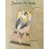 Forever in beads memories and nature transformed into beads by Barbara E Elbe