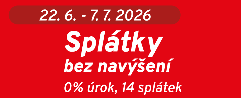 22. 6. - 7. 7. 2026 - Splátky bez navýšení na eshopu!