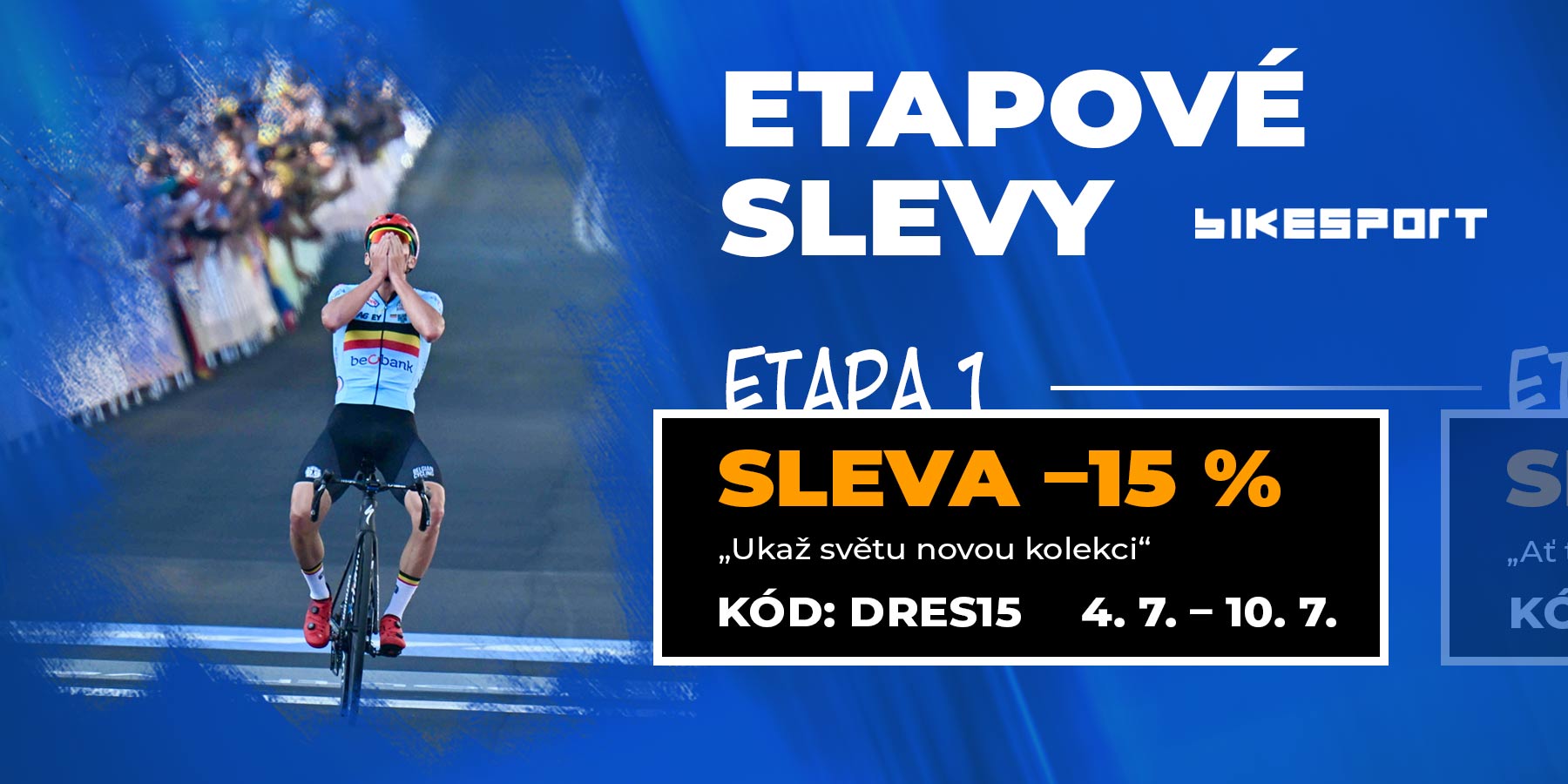 Tour de Sleva 1. týden na cyklistické oblečení