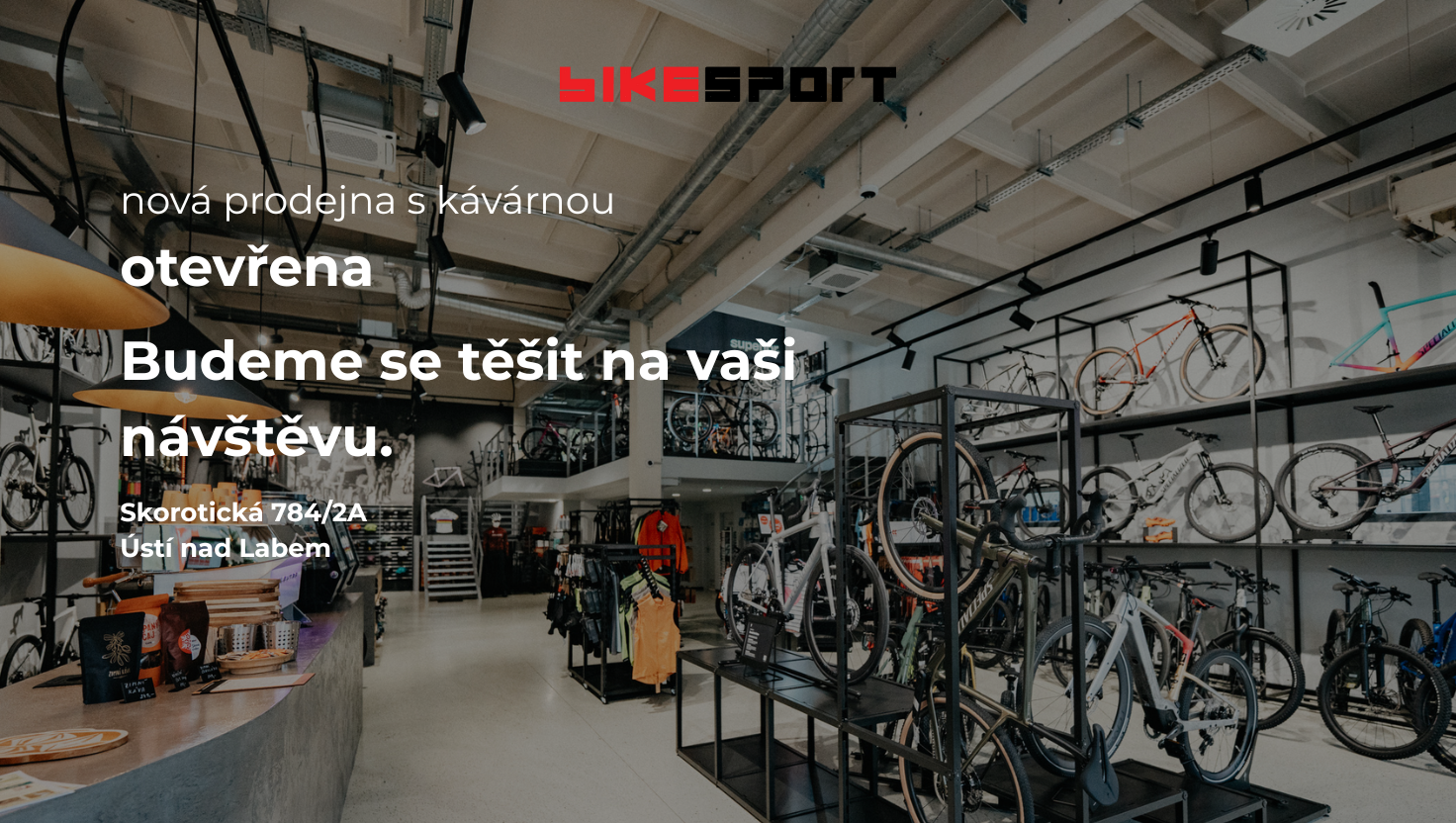 Nová prodejna BIKESPORTUL v Ústí nad Labem!