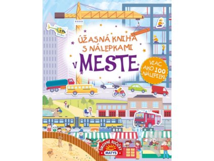 Úžasná kniha s nálepkami - V meste