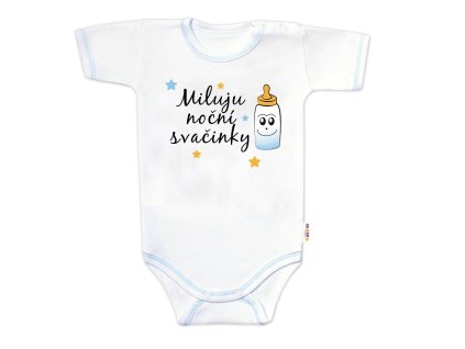 Body krátký rukáv s vtipným textem Baby Nellys, Miluju noční svačinky, kluk (Velikost 56 (1-2m))