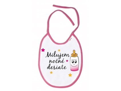 baby nellys nepremokavy podbradnik milujem nocne desiate 24 x 27 cm biela ruzova