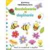 7025 rozdelovanie a doplnanie zrucnosti predskolaka 2000x2000h