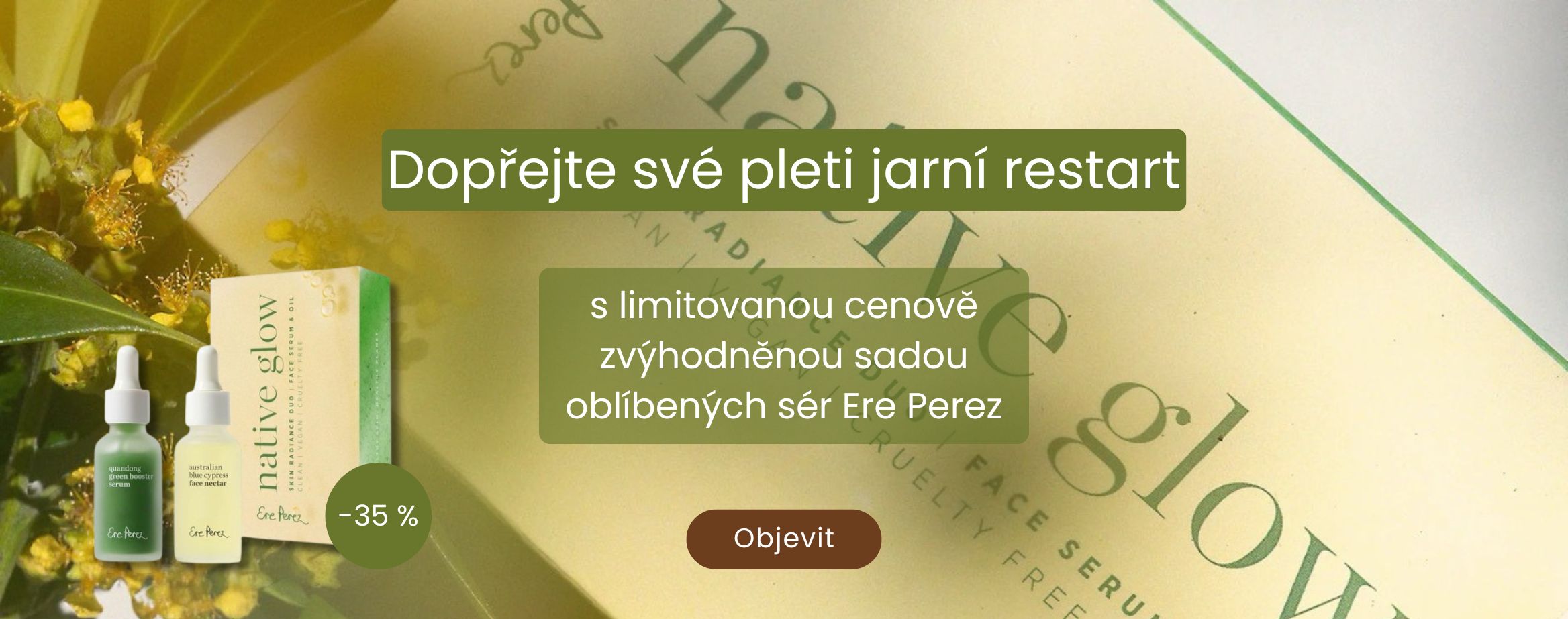 Ere Perez Native glow set