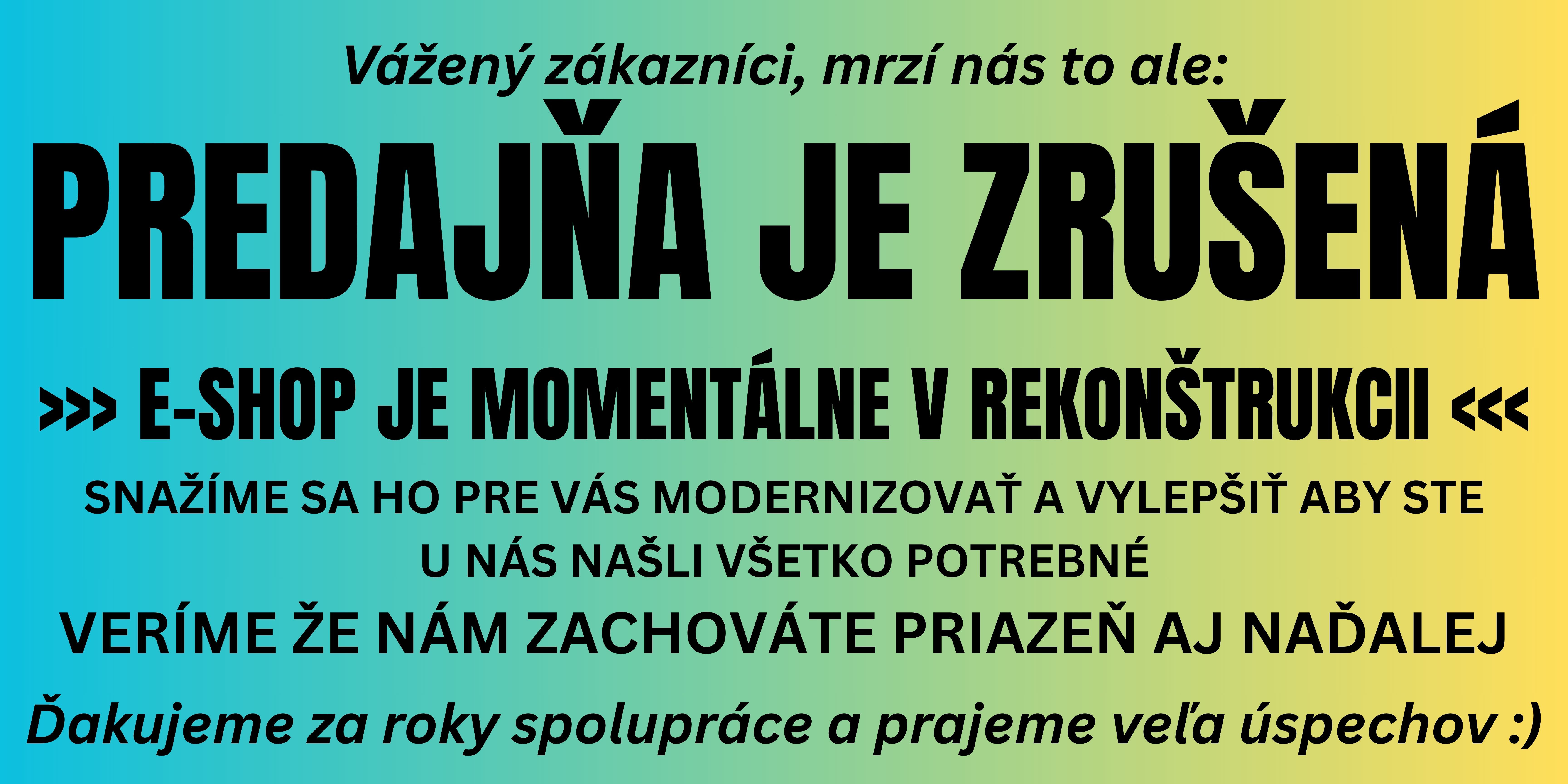 predajna zrusena