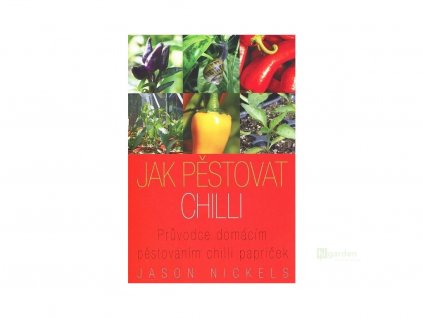 Ako pestovať chilli