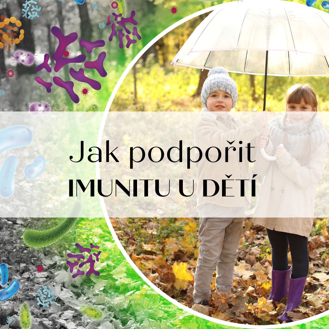 Jak podpořit imunitu dětí?