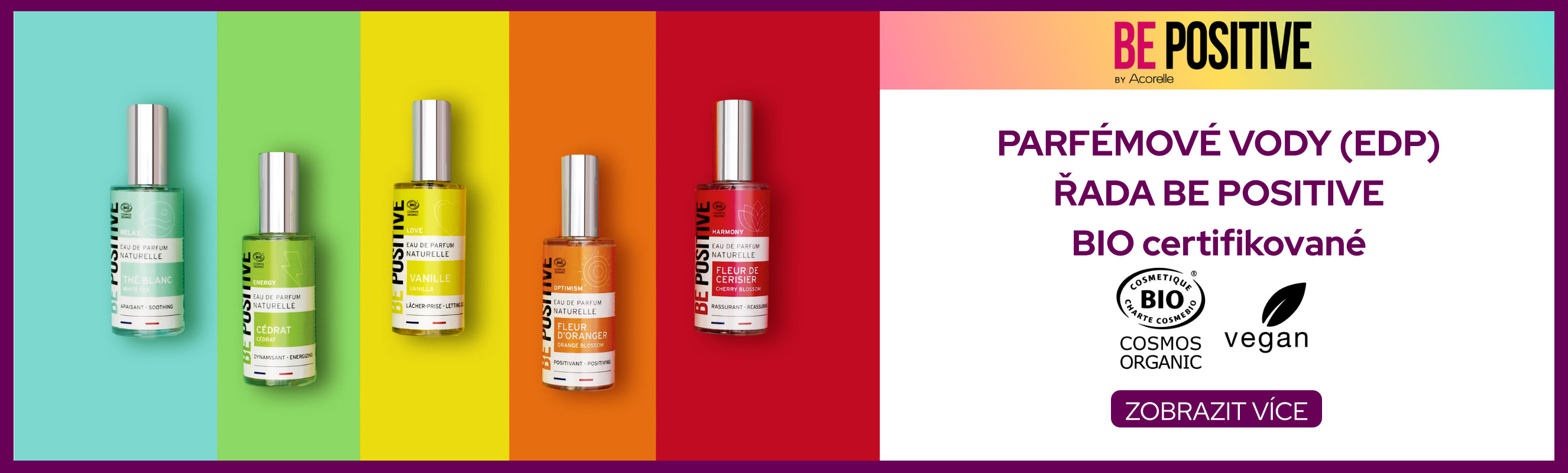 ACORELLE ŘADA BE POSITIVE