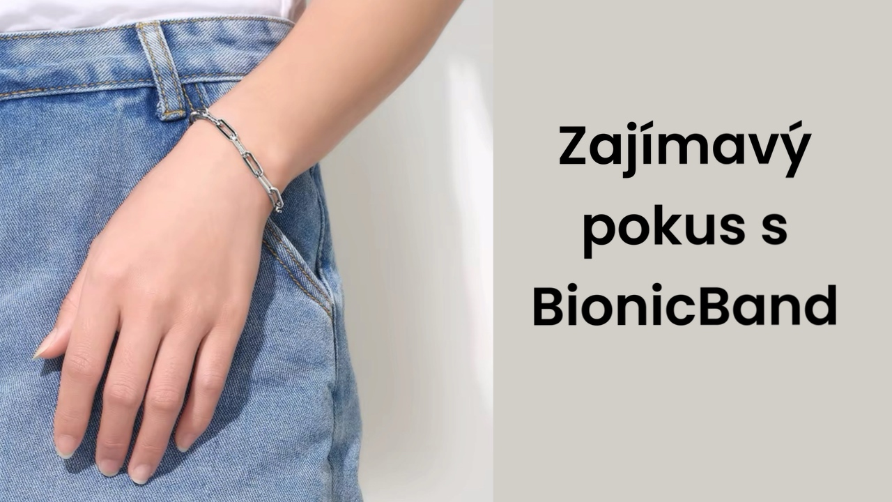 Zajímavý pokus s BionicBand