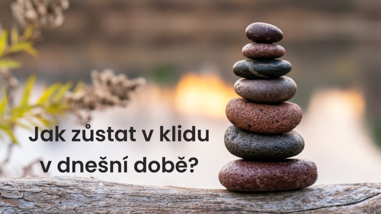 Jak zůstat v klidu v dnešní době? ♾️ Infinity