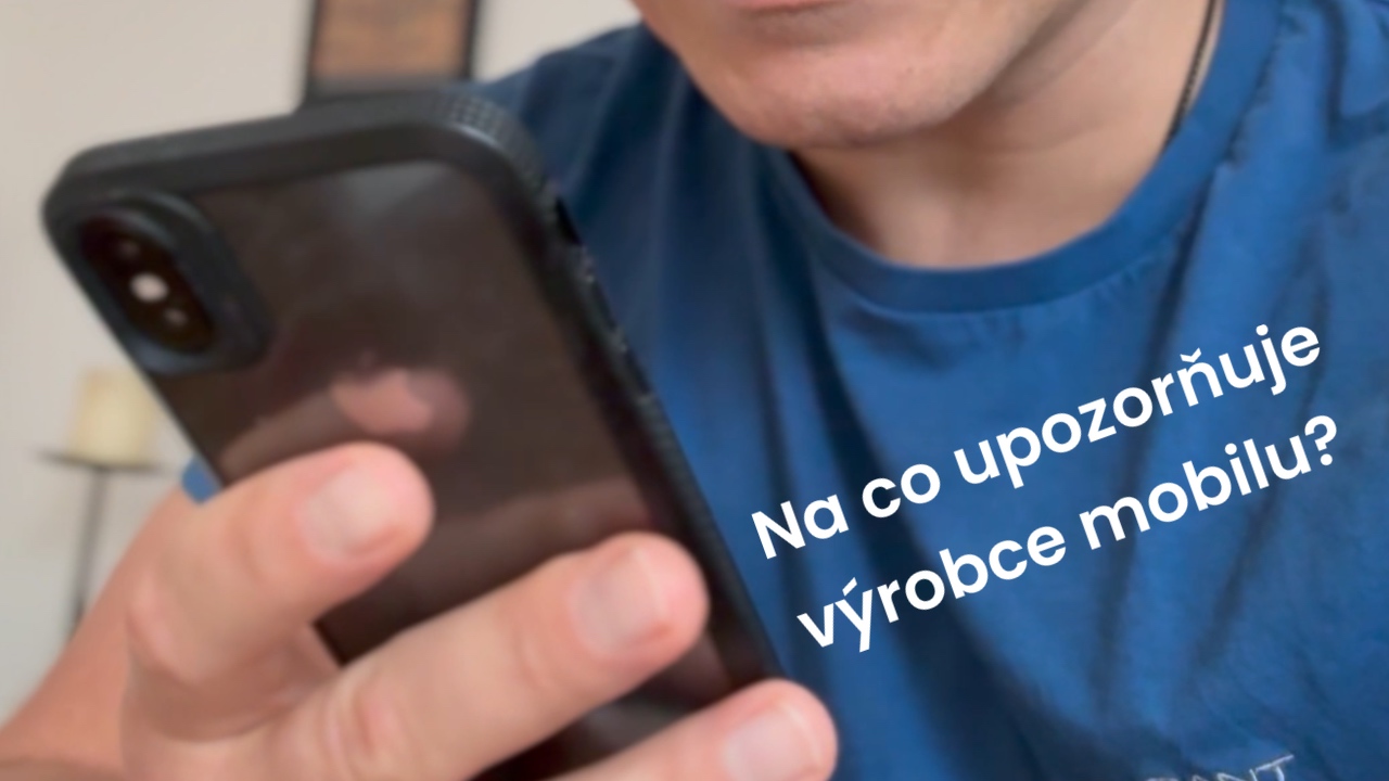 Na co upozorňuje výrobce mobilu?
