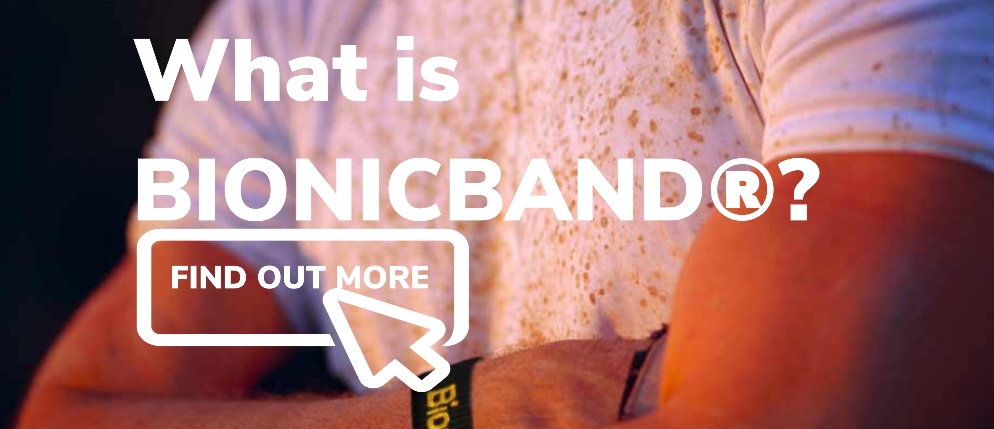 What is BIONICBAND®?