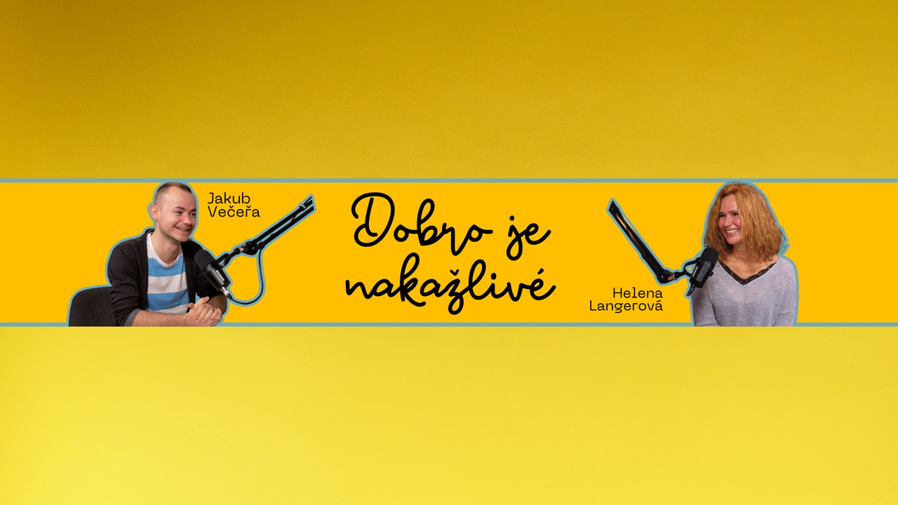 DOBRO je nakažlivé