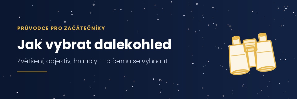 Jak vybrat dalekohled