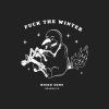 M FCK THE WINTER 05