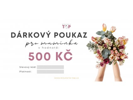 500 darkovy poukaz pro maminku