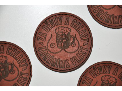 ZA DĚVKY A CHLAST UBRÁNÍME VLAST - KOŽENÁ NÁŠIVKA