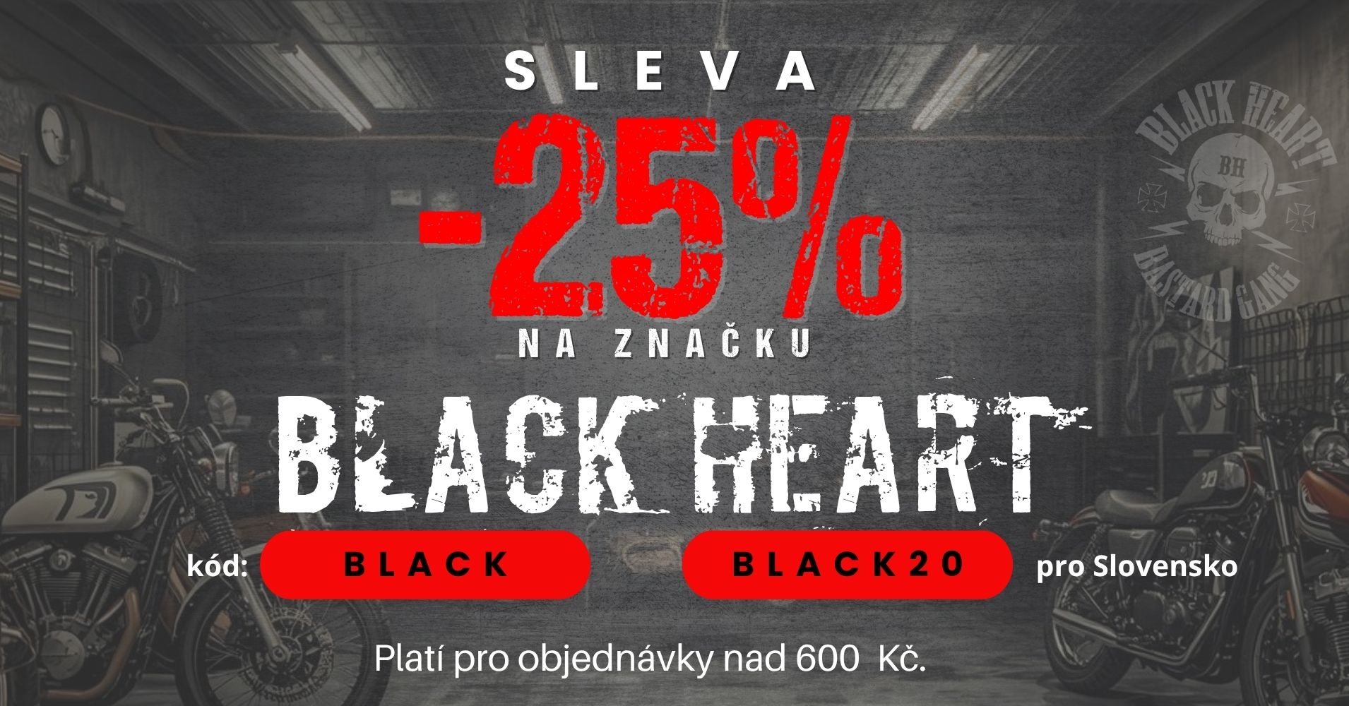 SLEVA 25 % na značku Black Heart