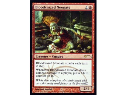 Bloodcrazed Neonate - GATEWAY PROMO