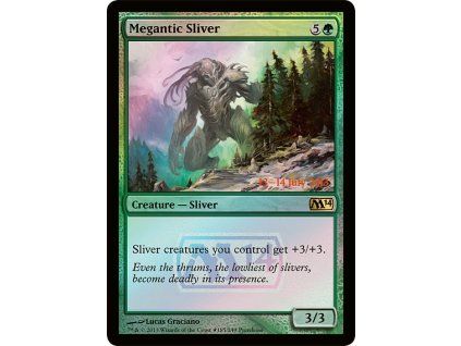 Megantic Sliver - PRERELEASE PROMO