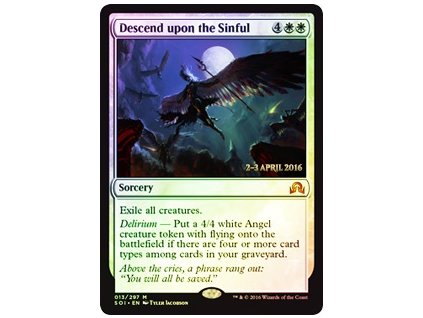 Descend upon the Sinful - PRERELEASE FOIL HP (Foil NE, Stav Near Mint)