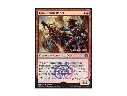 Quicksmith Rebel - RELEASE PROMO FOIL (Foil NE, Stav Near Mint)