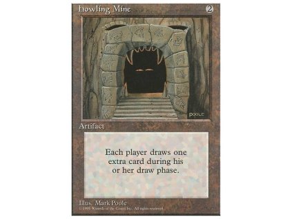 Howling Mine (Foil NE, Stav Near Mint)