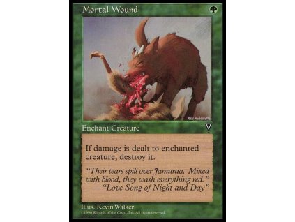 Mortal Wound (Foil NE, Stav Played)