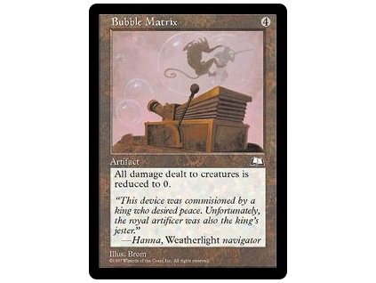 Bubble Matrix (Foil NE, Stav Light Played)