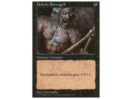 Unholy Strength (Foil NE, Stav Near Mint)