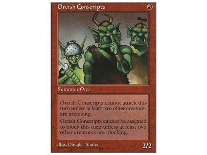 Orcish Conscripts (Foil NE, Stav Near Mint)