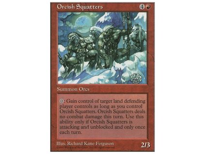 Orcish Squatters (Foil NE, Stav Played)