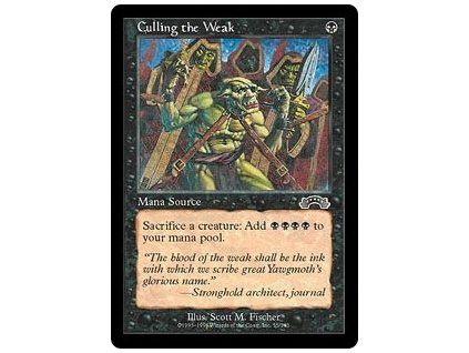 Culling the Weak