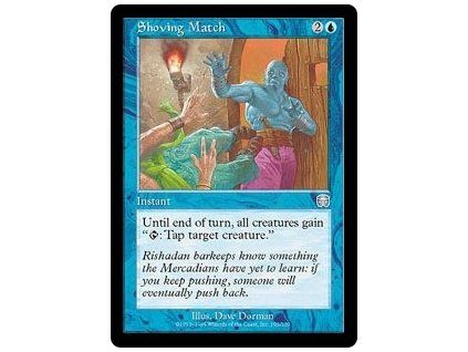 Shoving Match