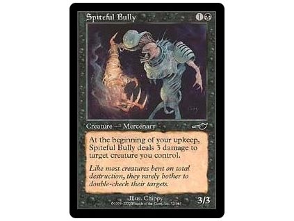 Spiteful Bully (Foil NE, Stav Near Mint)