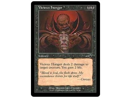 Vicious Hunger (Foil NE, Stav Near Mint)