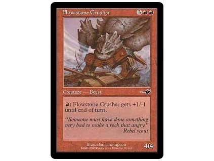 Flowstone Crusher (Foil NE, Stav Light Played)
