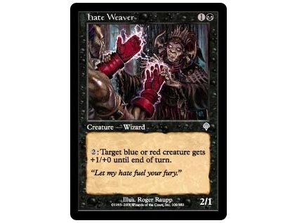 Hate Weaver (Foil NE, Stav Near Mint)