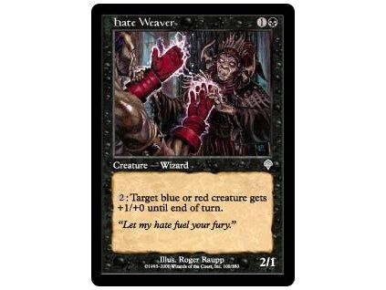 Hate Weaver