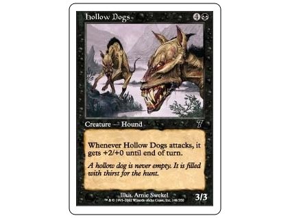 Hollow Dogs (Foil NE, Stav Near Mint)