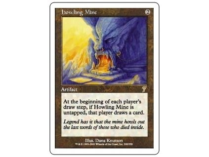Howling Mine (Foil NE, Stav Near Mint)