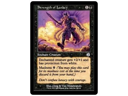 Strength of Lunacy (Foil NE, Stav Played)