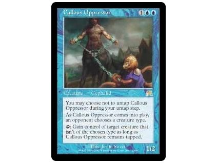 Callous Oppressor (Foil NE, Stav Near Mint)